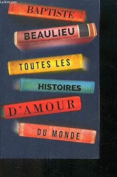 toutes les histoires d amour du monde