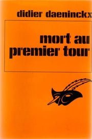 Mort au premier tour