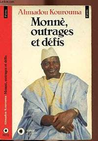 Monnè, outrages et défis