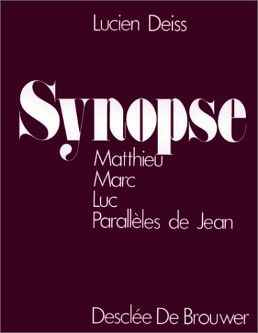 Synopse de Matthieu, Marc et Luc