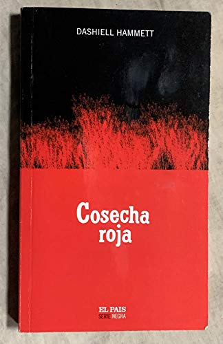 COSECHA ROJA (SERIE NEGRA / EL PAIS)