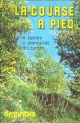 La Course à pied pour tous (Sports et loisirs)