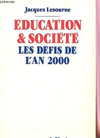 Éducation et société: Les défis de l'an 2000