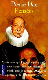 Les pensées de Pierre Dac - Illustrées par Cabu