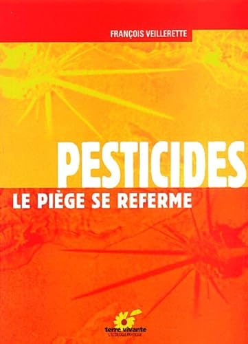 Pesticides, le piège se referme