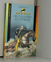 Des cavaliers en détresse