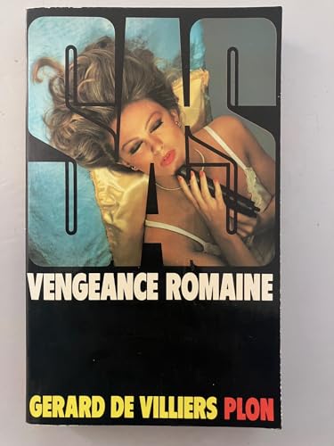 S.A.S, n° 62 : Vengeance Romaine