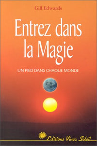 Entrez dans la magie