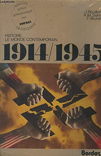 1914-1945 +Mille neuf cent quatorze-mille neuf cent quarante-cinq : Classes terminales