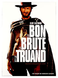 Le Bon, la Brute et Le Truand [Édition Collector-Version Longue]