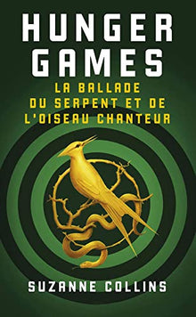 La ballade du serpent et de l'oiseau chanteur