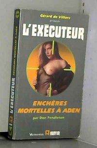 L'Exécuteur n°188 : Enchères mortelles à Aden