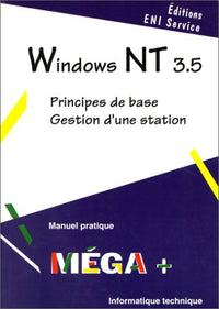 Windows NT 3.5 -Bases et Station