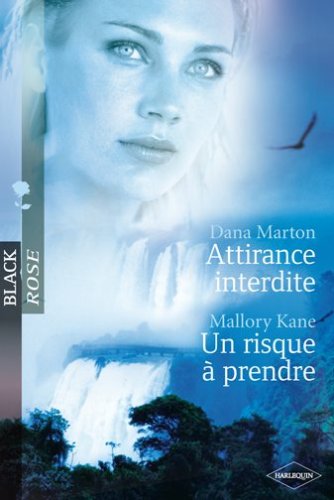 Attirance interdite/Un risque à prendre