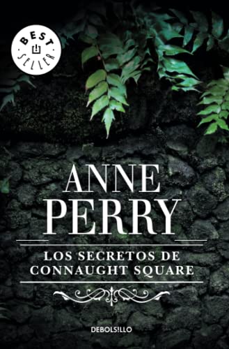 Los secretos de Connaught Square (Inspector Thomas Pitt 23) (Best Seller)