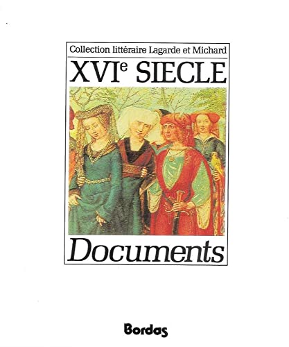 Documents : XVIe siècle
