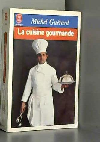 La cuisine gourmande