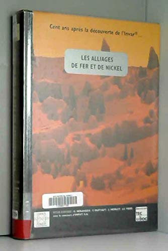 Les alliages de fer et de nickel: Cent ans après la découverte de l'Invar...