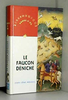 Le faucon déniché