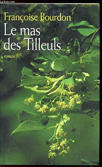 Le mas des tilleuls