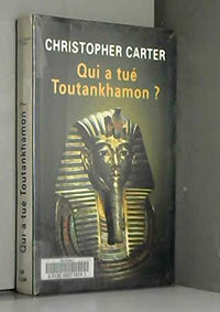 Qui a tué Toutankhamon ? (Les enquêtes de lord Percival.)