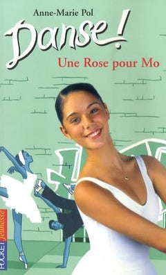 Danse n°7 : Une rose pour Mo