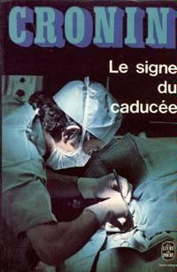 Le signe du caducee : roman