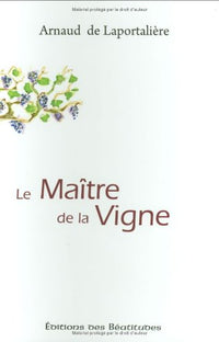 Le maitre de la vigne