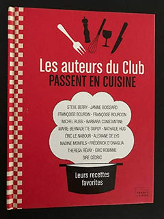 LES AUTEURS DU CLUB PASSENT EN CUISINE