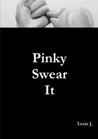 Pinky Swear It