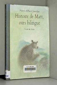 Histoire de Matt Ours