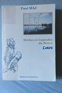 Mythes et légendes du fleuve Loire