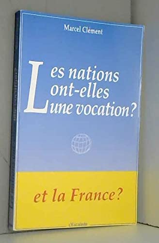 Les nations ont-elles une vocation ?