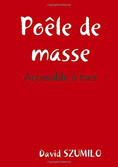 Poêle de masse accessible à tous