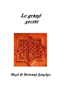 Le grand secret