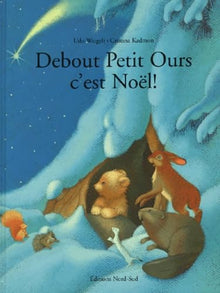 Debout Petit Ours, c'est Noël !
