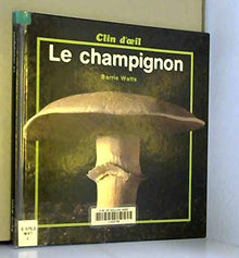 Le Champignon