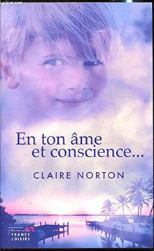 En ton âme et conscience...