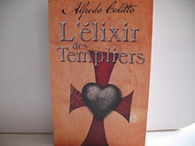 L'élixir des templiers