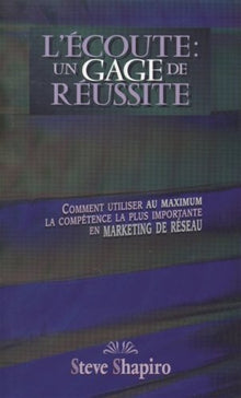 L'écoute : un gage de réussite
