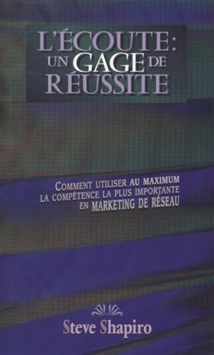 L'écoute : un gage de réussite