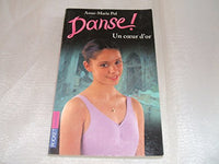 Danse ! Tome 16 : Un coeur d'or