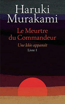 Le meurtre du commandeur Livre 1 Une idée apparaît