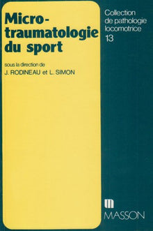 Microtraumatologie du sport et surmenage articulaire