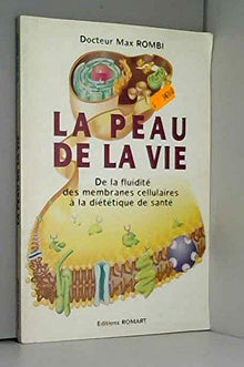 La peau de la vie