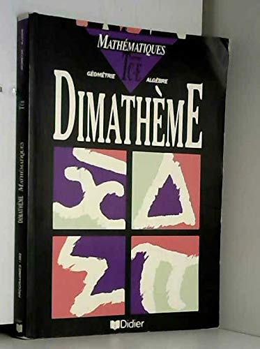 Mathématiques, géométrie, algèbre, term C-E