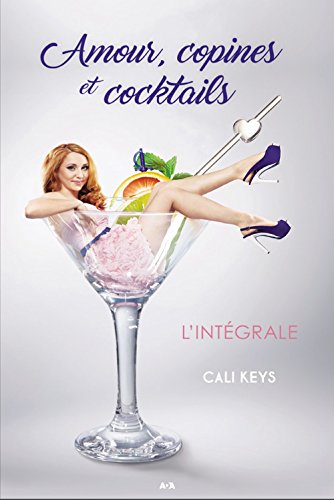 Amour, copines et cocktails