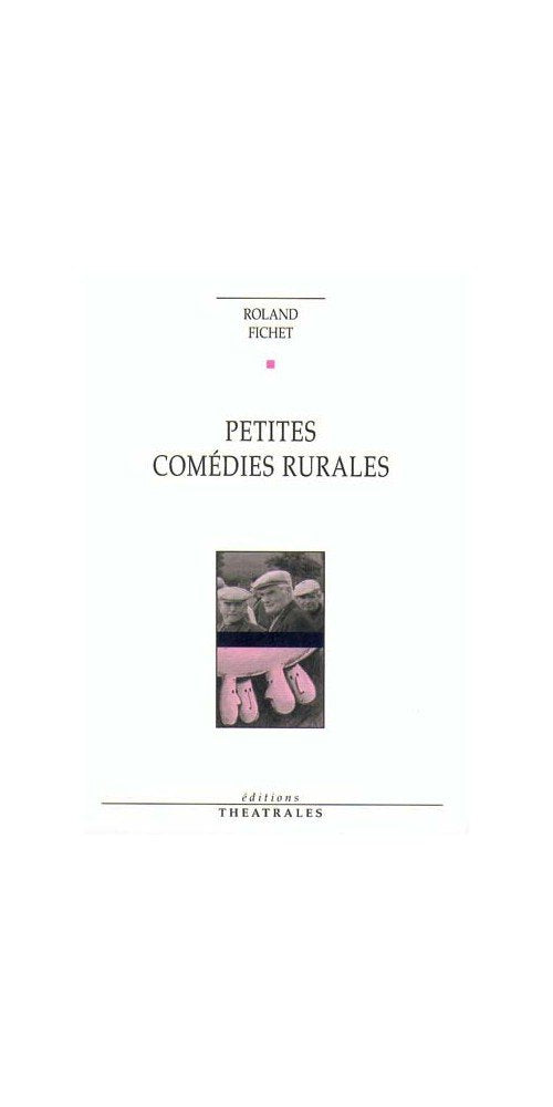 Petites comédies rurales