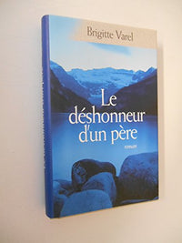 Le déshonneur d'un père