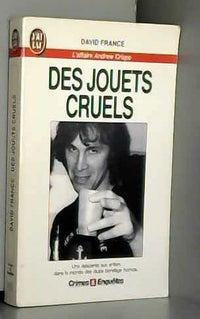Des jouets cruels: L'affaire Andrew Crispo